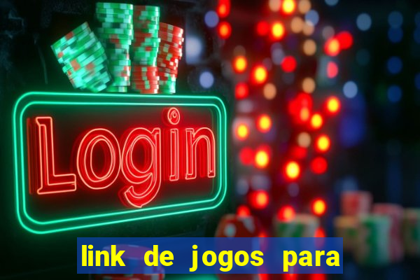 link de jogos para ganhar dinheiro